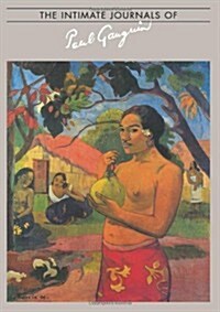 Intimate Journals Of Paul Gaugui (Paperback)