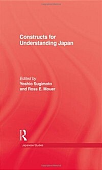 Constructs for Understanding Japan (Hardcover)