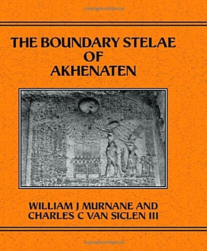 Boundary Stelae Of Akhentaten (Hardcover)