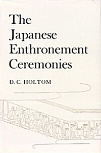 Japanese Enthronement Ceremonies (Hardcover)