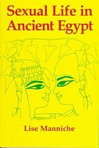 Sexual Life in Ancient Egypt (Paperback, Reprint)