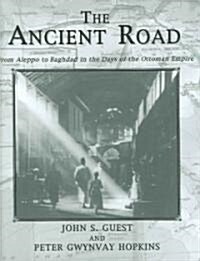 The Ancient Road (Hardcover)