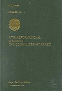 Transformational Grammar Of Modern Literary Arabic (Hardcover)