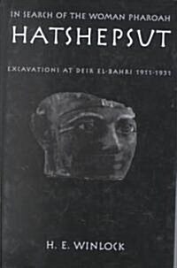 In Search of the Woman Pharaoh Hatshepsut (Hardcover)
