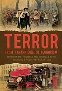 Terror: From Tyrannicide to Terrorism (Paperback)
