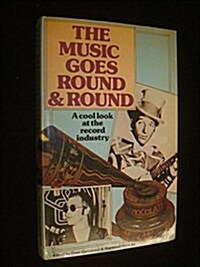 The Music Goes Round and Round (Hardcover)