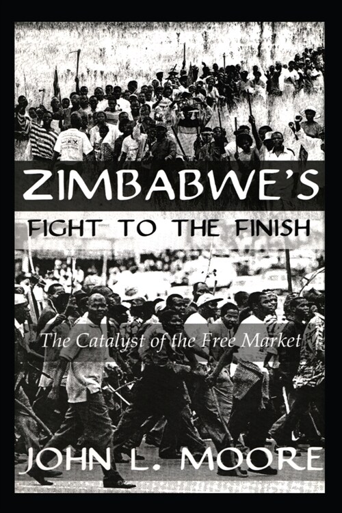 Zimbabwes Fight To The Finish (Hardcover)