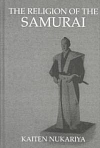 Religion Of The Samurai (Hardcover)