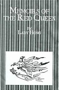 Memoirs Of The Red Queen (Hardcover)