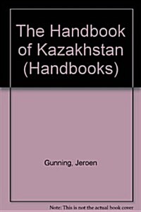 The Handbook of Kazakhstan (Hardcover)