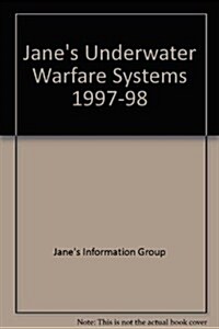 Janes Underwater Warfare Systems 1997-98 (Hardcover, 9th)