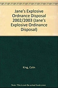 Janes Explosive Ordinance Defence 2002-2003 (Hardcover)