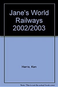 Janes World Railways - 2002-2003 (Hardcover, 44th)