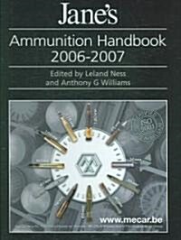 Janes Ammunition Handbooks 2006-2007 (Hardcover, 15th)