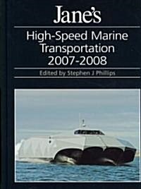 Janes High-speed Marine Transportation 2007-2008 (Hardcover, 4th)