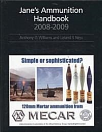 Janes Ammunition Handbook 2008-2009 (Hardcover, 17th, Annual)