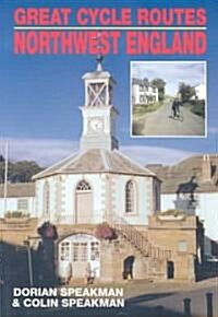 Great Cycle Routes Northwest England (Paperback)