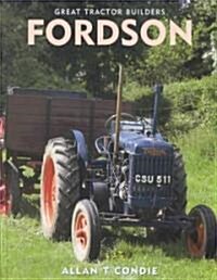 Great Tractor Builders Fordson (Hardcover)