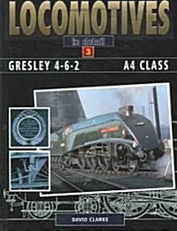 Gresley 4-6-2 A4 Class (Hardcover)