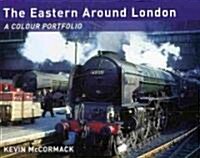 The Eastern Around London (Hardcover)