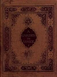 A Garden in Venice (Hardcover)