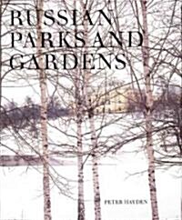 Russian Parks And Gardens (Hardcover)