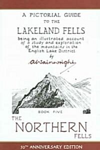 The Northern Fells : A Pictorial Guide to the Lakeland Fells (Paperback)