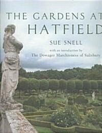 The The Gardens at Hatfield (Hardcover)