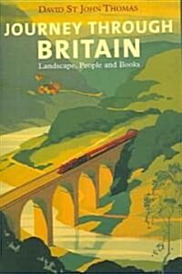 Journey Through Britain : Landscape, People and Books (Paperback, New ed)