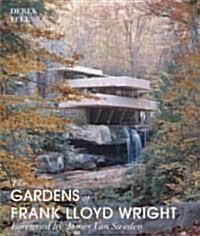 The Gardens of Frank Lloyd Wright (Hardcover)