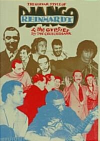 Django Reinhardt and the Gypsies : The Guitar Styles of (Paperback)