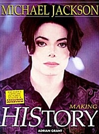 Michael Jackson: Making HIStory (Paperback)