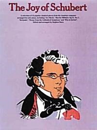 The Joy of Schubert: Piano Solo (Paperback)