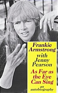 As Far As the Eye Can Sing (Paperback)