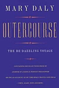 Outercourse : The Be-dazzling Voyage (Paperback)