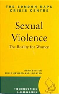 Sexual Violence: the Reality for Women (Paperback, 3 Revised edition)