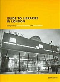Guide to Libraries in London (Paperback, 2, Revised)