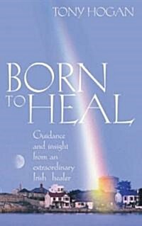Born To Heal (Paperback)