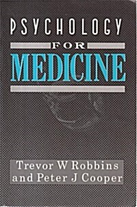 Psychology for Medicine (Paperback)