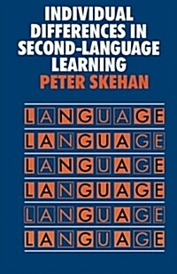 Individual Differences in Second Language Learning (Paperback)