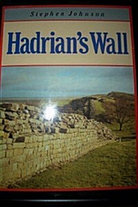 The English Heritage Book of Hadrians Wall (Hardcover)