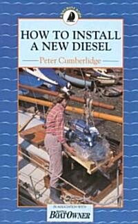 How to Install a New Diesel (Paperback)