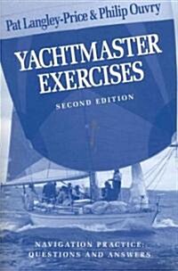 Yachtmaster Exercises (Paperback)