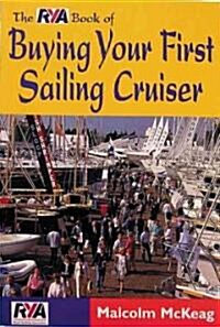 Rya Book of Buying Your First Sailing Cruiser (Paperback)
