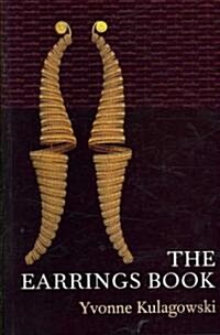 The Earrings Book (Paperback)
