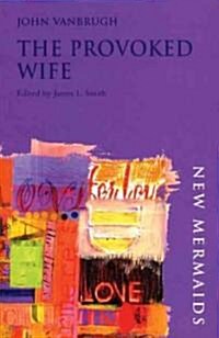The Provoked Wife (Paperback)