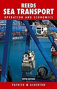 Reeds Sea Transport Operations And Economics (Paperback, 5th)