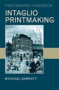 Intaglio Printmaking (Paperback)