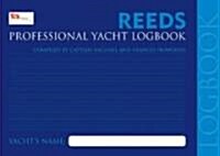 Reeds Professional Yacht Logbook (Record book)