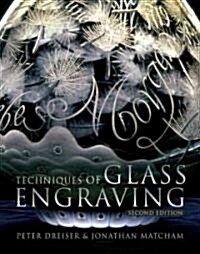 The Techniques of Glass Engraving (Hardcover)